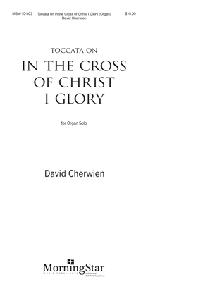 Book cover for Toccata on In the Cross of Christ I Glory