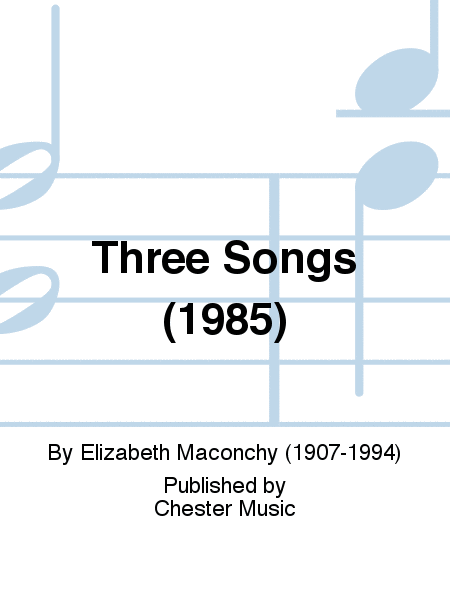 Three Songs (1985)