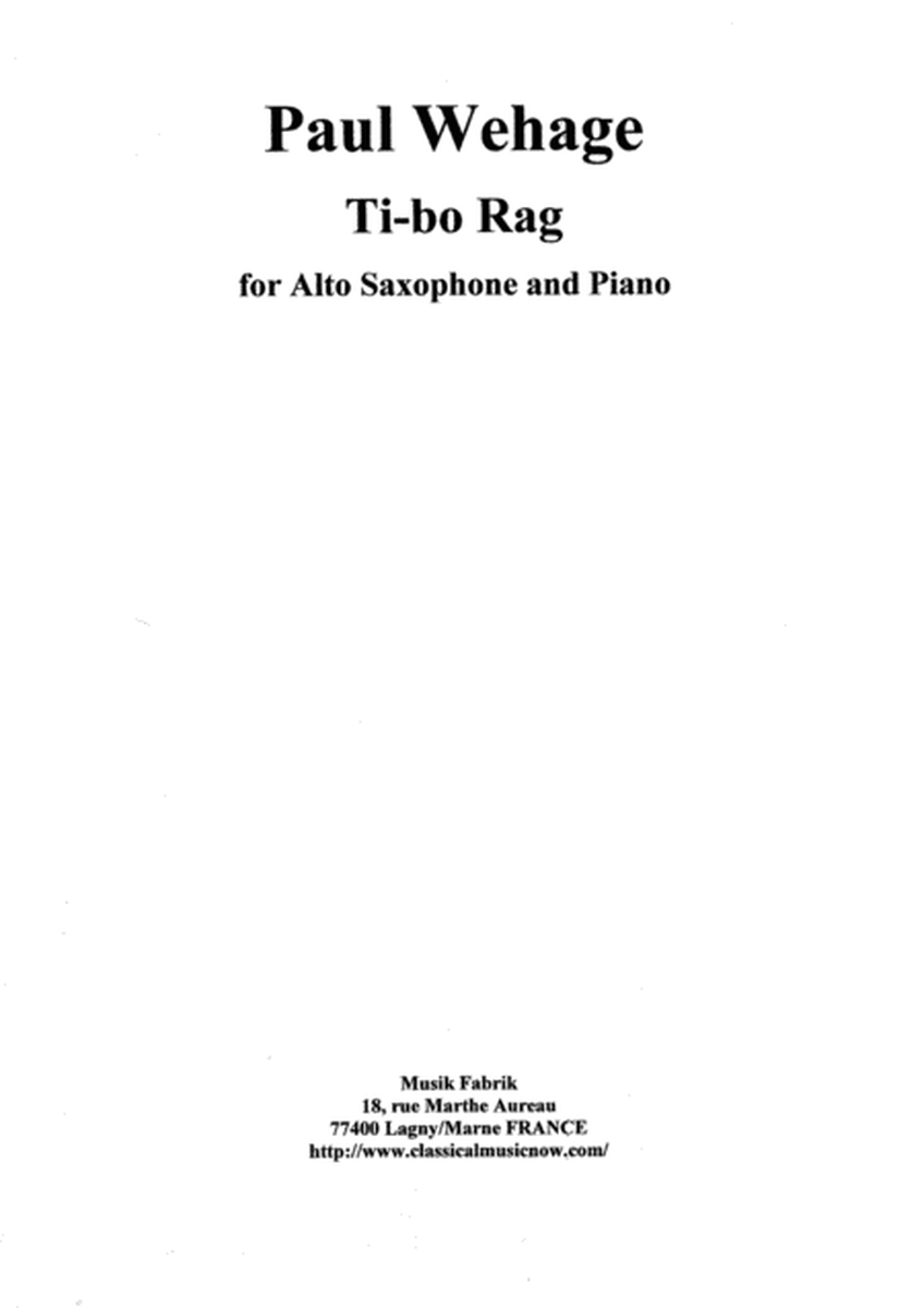 Paul Wehage: Tibo Rag for alto saxophone and piano