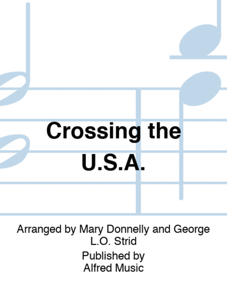 Crossing the U.S.A. Crossing the U.S.A. Choir scores gallery preview page 1