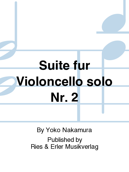 Suite fur Violoncello solo Nr. 2