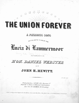The Union Forever. A Patriotic Song