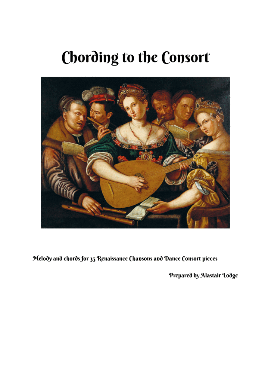 Chording to the Consort, - Melody and Chords for 35 Renaissance Dance Consort Pieces and Chansons Piano scores gallery preview page 1