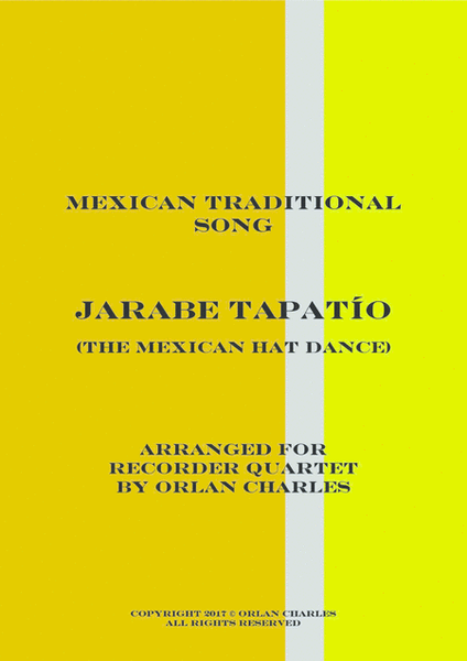 EL JARABE TAPATIO (The Mexican Hat Dance) - for recorder quartet image number null