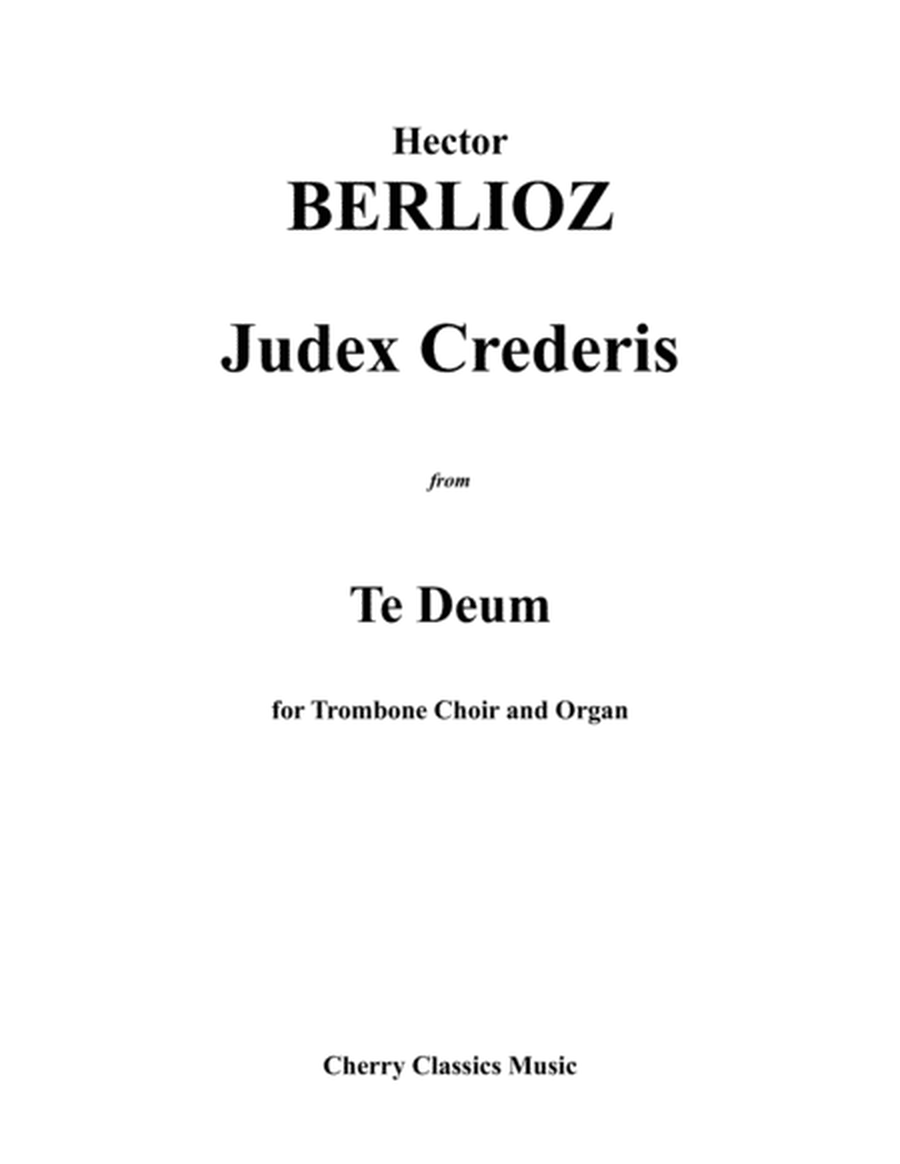 Judex Crederis from Te Deum for Trombone Choir and Organ