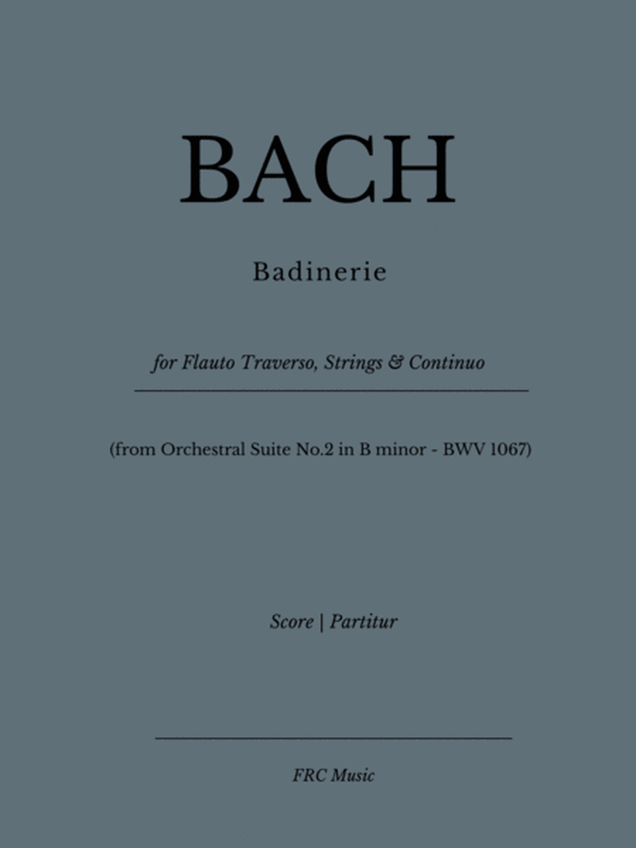 Badinerie - (from Orchestral Suite No.2 in B minor - BWV 1067 - for Traverso Flute, Strings and Cont image number null