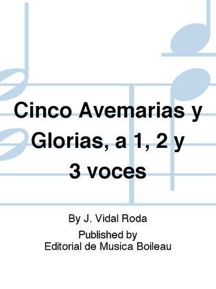 Cinco Avemarias y Glorias, a 1, 2 y 3 voces