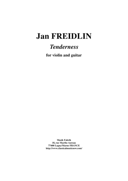 Jan Freidlin: Tenderness for violin and guitar