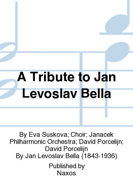 A Tribute to Jan Levoslav Bella