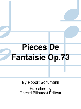 Book cover for Pieces De Fantaisie Op. 73