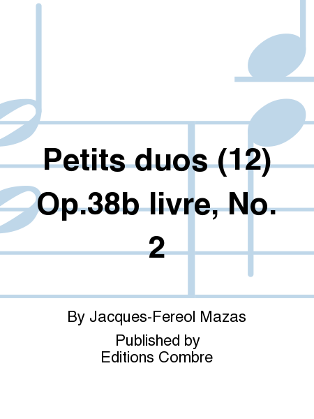 Petits duos (12) Op. 38b livre No. 2