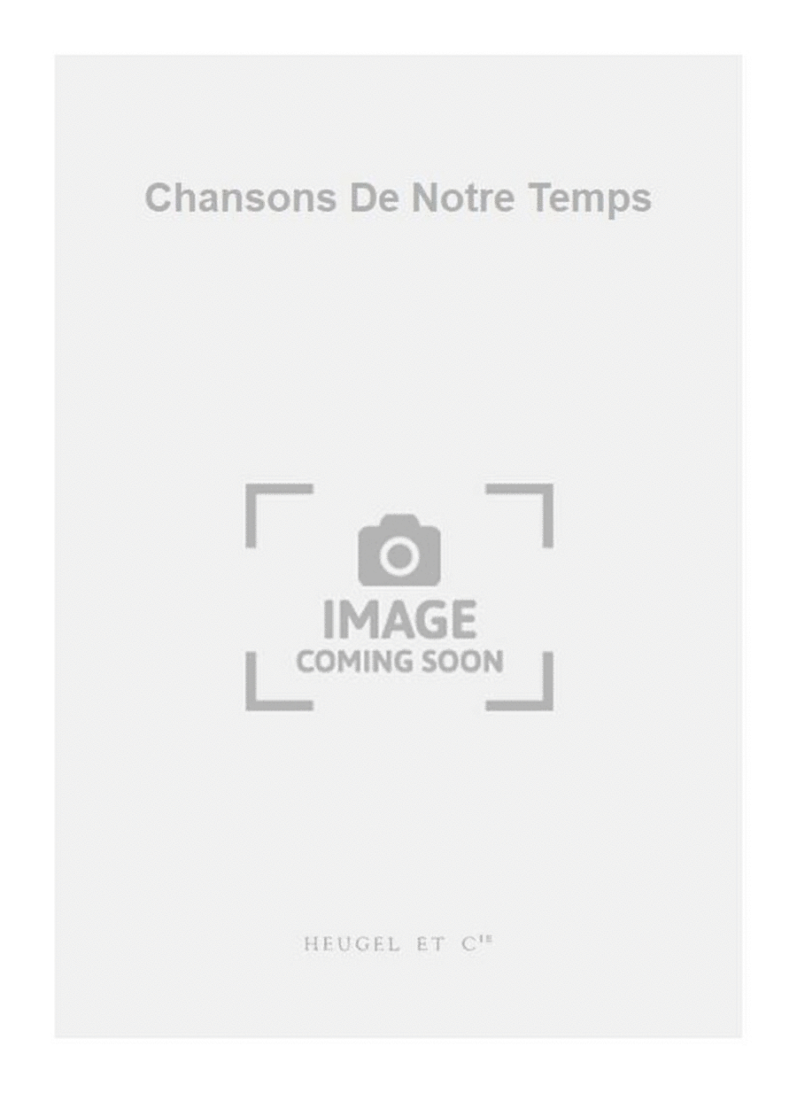 Chansons De Notre Temps 4-Part scores gallery preview page 1