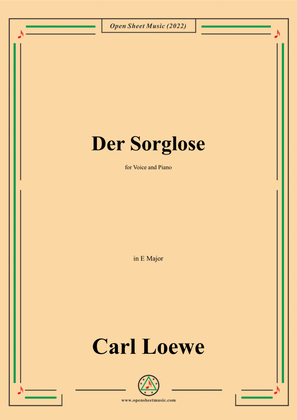 Loewe-Der Sorglose,in E Major,for Voice and Piano