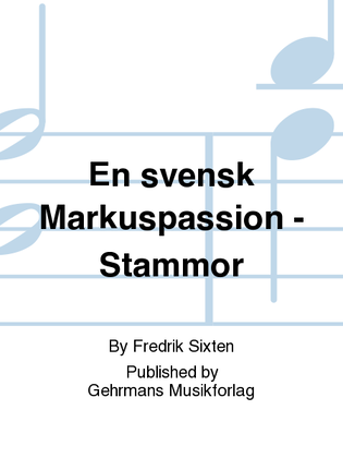 En svensk Markuspassion - Stammor