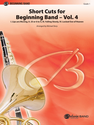 Book cover for Short Cuts for Beginning Band -- Vol. 4