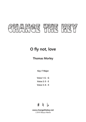 O fly not, love - G Major