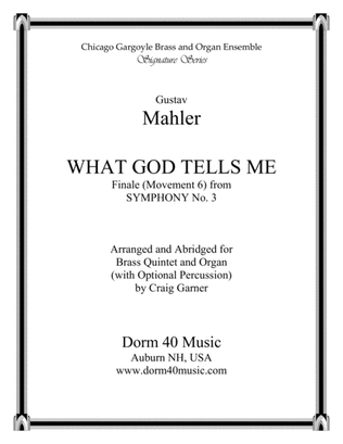 Book cover for What God Tells Me (Finale from Symphony No. 3) (for Brass Quintet and Organ)