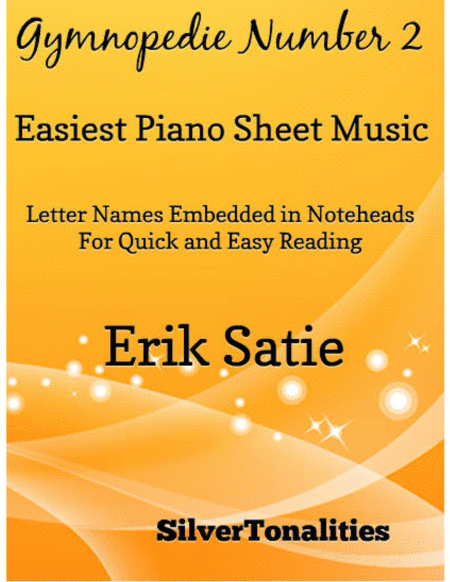 Gymnopedie Number 2 Easiest Piano Sheet Music