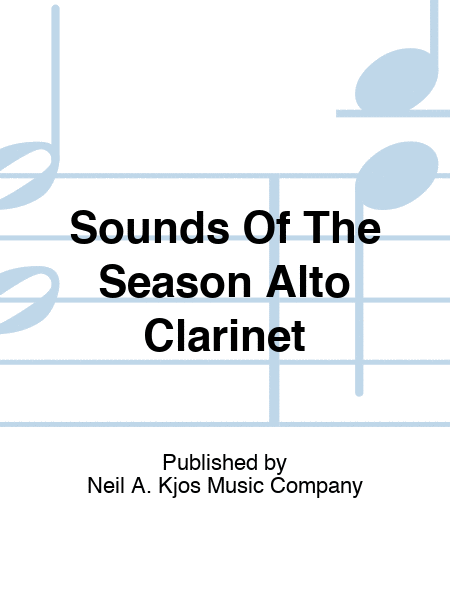 Sounds Of The Season Alto Clarinet