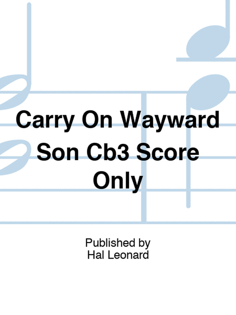 Carry On Wayward Son Cb3 Score Only