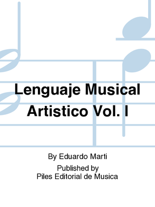 Lenguaje Musical Artistico Vol. I
