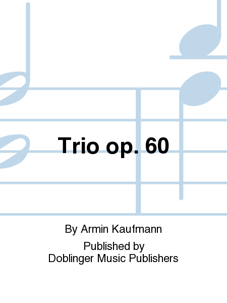 Trio op. 60