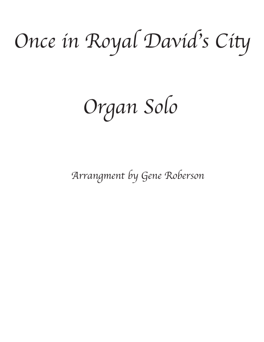 Once in Royal Davids City ORGAN SOLO Once in Royal Davids City ORGAN SOLO Organ Solo scores gallery preview page 1