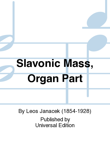 Slavonic Mass, Organ Part