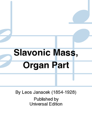 Slavonic Mass, Organ Part