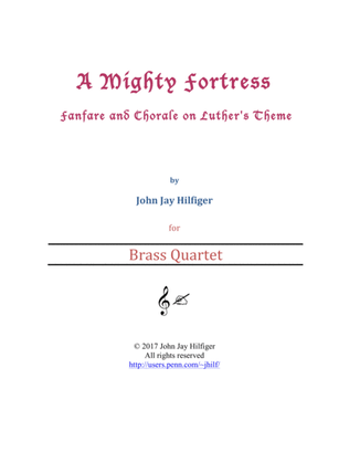 A Mighty Fortress: Fanfare and Chorale on Luther's Theme (Brass Quartet)