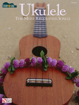 Book cover for Ukulele – The Most Requested Songs