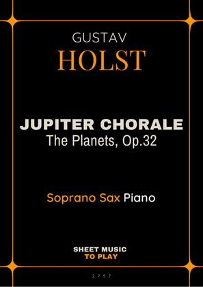 Jupiter Chorale from The Planets - Soprano Sax and Piano (Full Score and Parts)