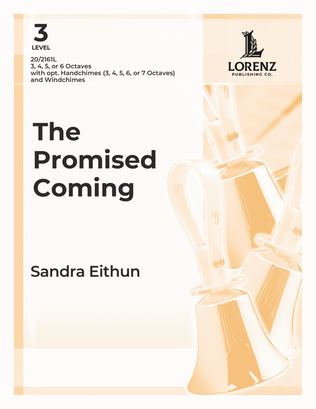 The Promised Coming