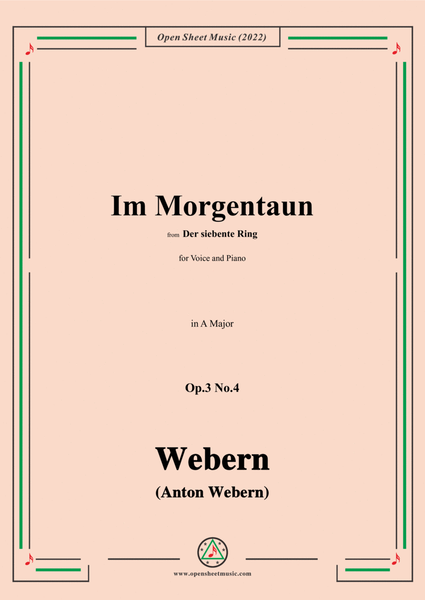 Webern-Im Morgentaun,Op.3 No.4,in A Major image number null