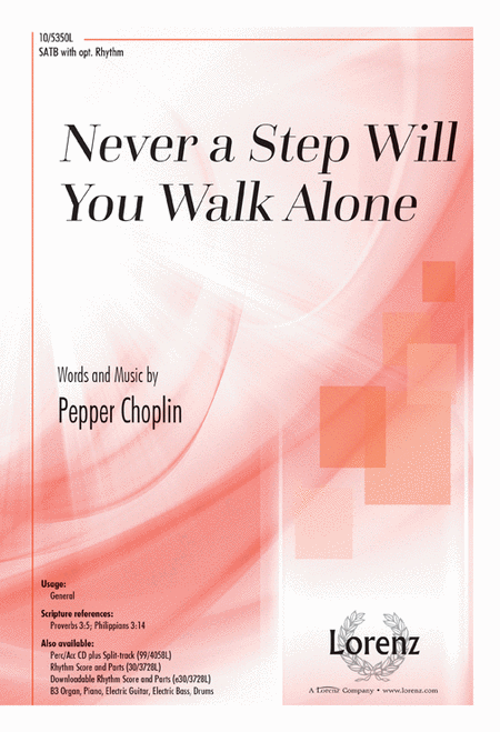 Never a Step Will You Walk Alone