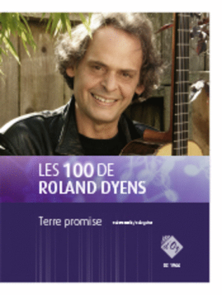 Book cover for Les 100 de Roland Dyens - Terre promise
