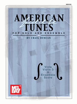 Book cover for American Fiddle Tunes for Solo & Ensemble-Viola,Score Violin 3