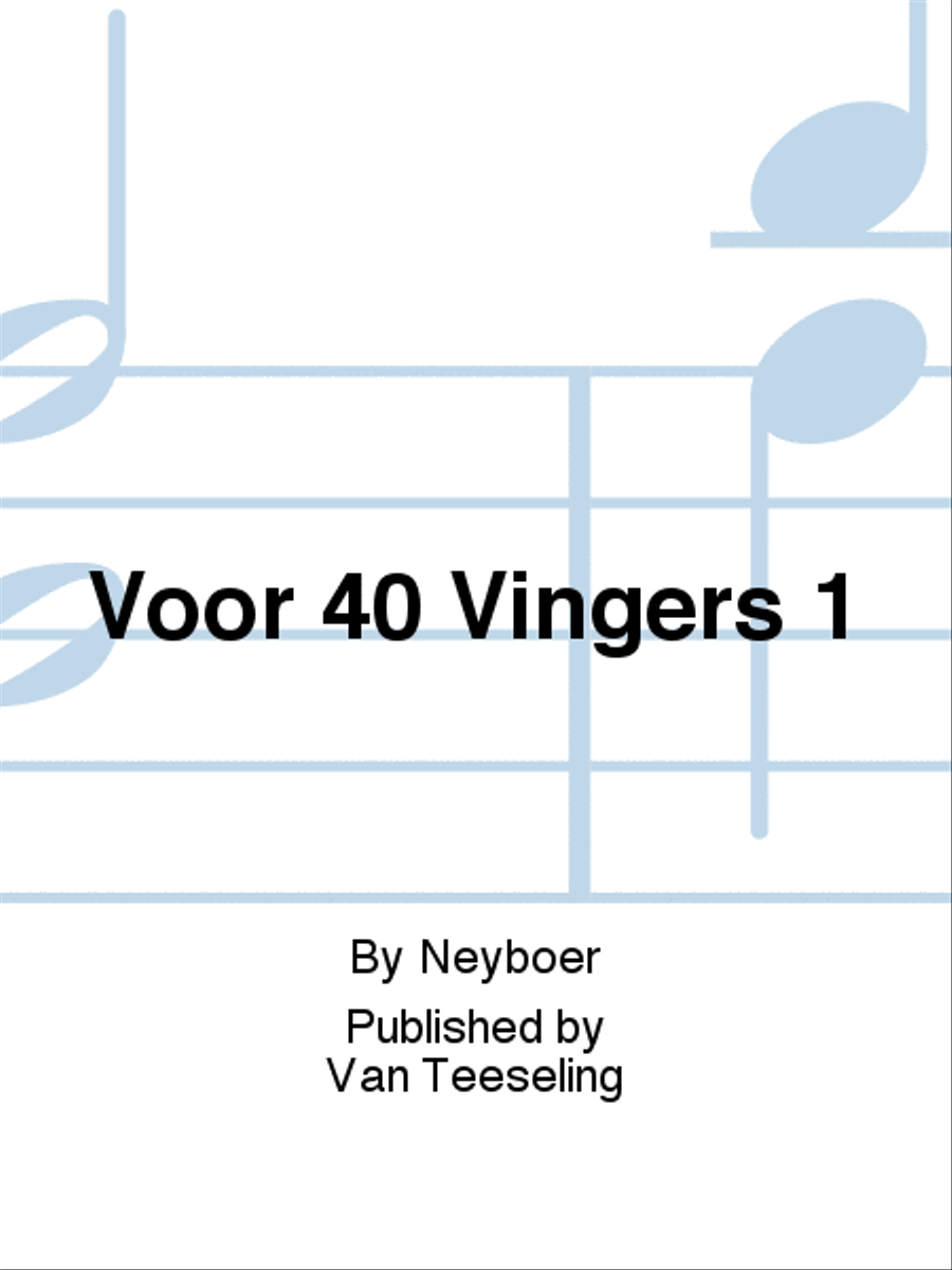 Voor 40 Vingers 1 Piano Solo scores gallery preview page 1