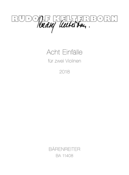 Acht Einfälle for two Violins (2018)