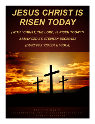 Book cover for Jesus Christ Is Risen Today (with "Christ, The Lord, Is Risen Today") (Duet for Violin and Viola)