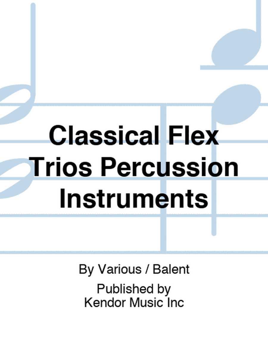 Classical Flex Trios Percussion Instruments