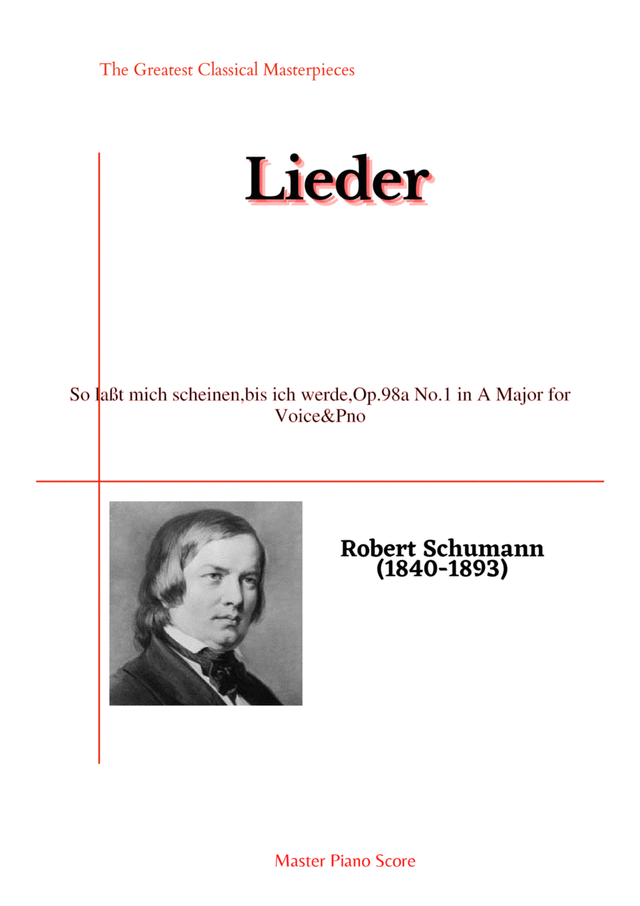 Schumann-So laßt mich scheinen,bis ich werde,Op.98a No.1 in A Major Voice scores gallery preview page 1