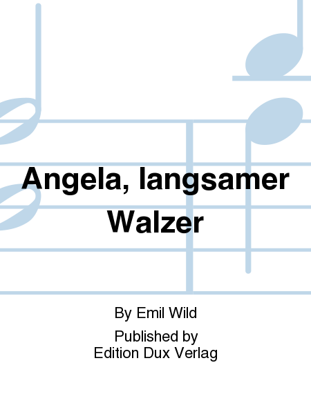 Angela, langsamer Walzer