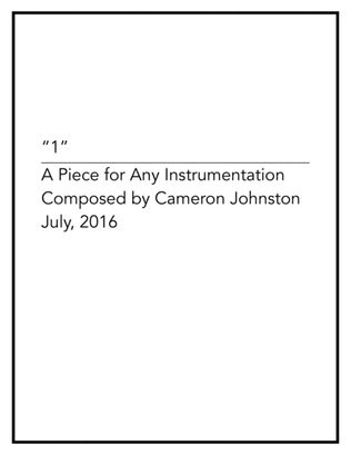 1 - A Piece for Any Instrumentation