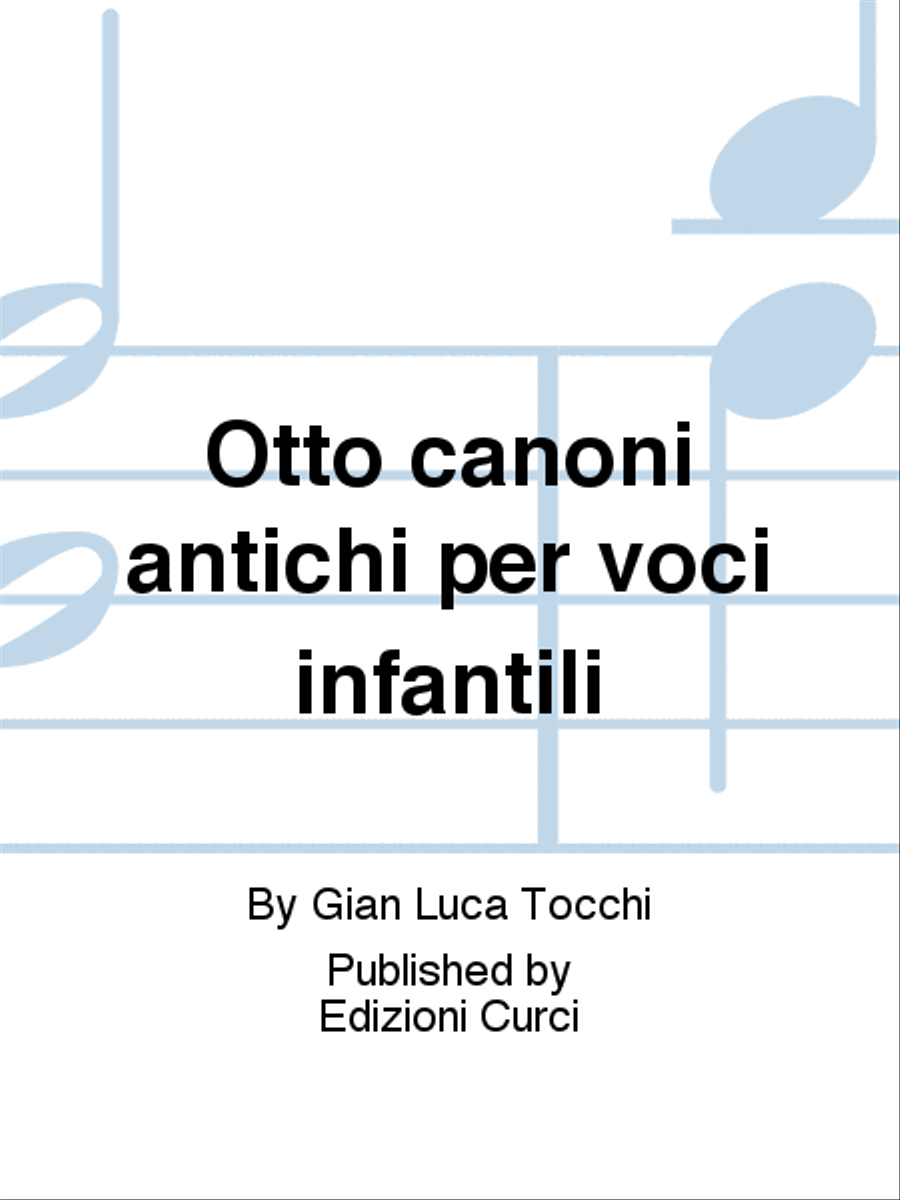 Otto canoni antichi per voci infantili Choir scores gallery preview page 1