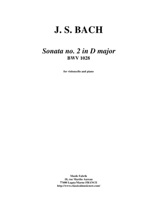 Book cover for J. S. Bach: "Viola da Gamba" Sonata no. 2 in D major, BWV 1028, for cello and piano