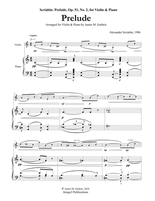 Scriabin: Prelude, Op. 51, No. 2 for Violin & Piano