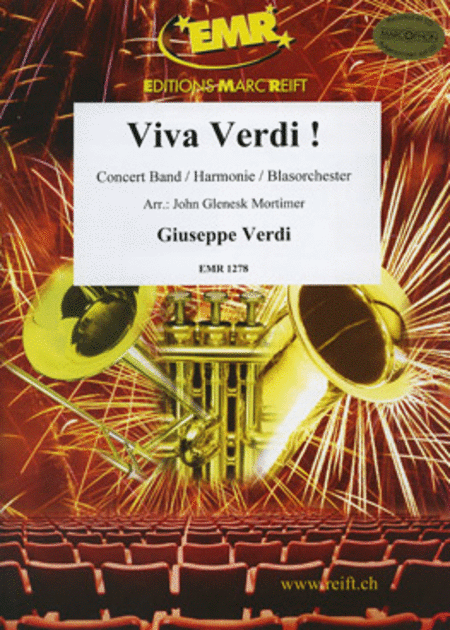 Viva Verdi (Il Trovatore - La Traviata - Rigoletto - Nabucco - Aida)