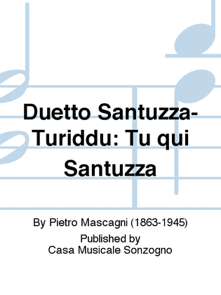 Duetto Santuzza-Turiddu: Tu qui Santuzza