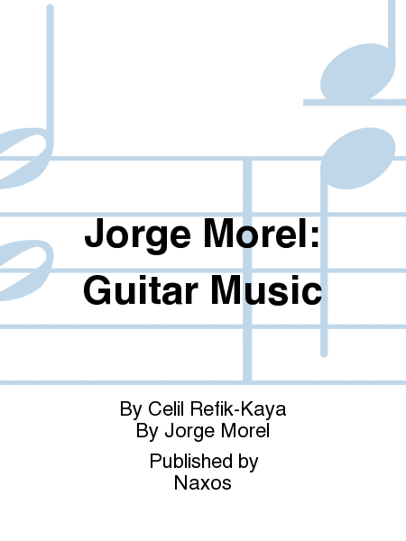 Jorge Morel: Guitar Music